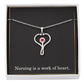 Nursing Is A Work Of Heart Nurse Necklace Nurse Christmas Gift Nurse Appreciation Gift Nursing Gift