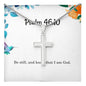 Be still and know that I am God - Psalm 46:10 Necklace - Christian Gifts for Women - Cross Necklace for Women