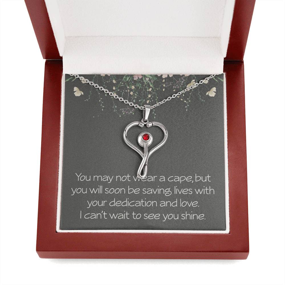Nursing Student Gift HeartScope Necklace for Her Stethoscope Necklace You May Not Wear a Cape but You Will Soon Be Saving Lives