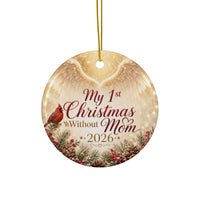 Load image into Gallery viewer, My 1st Christmas Without Mom 2026 - Mom Memorial Ornament, Loss of Mother Gift, Ceramic Ornament
