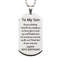 Load image into Gallery viewer, 95th Birthday Gift for Son - 95th Birthday Dog Tag Necklace for Son Stainless Steel – front view
