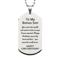 Load image into Gallery viewer, 53rd Birthday Gifts for Bonus Son - 53rd Birthday Dog Tag Necklace for Bonus Son - Stainless Steel – front view
