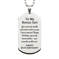 Load image into Gallery viewer, 85th Birthday Gifts for Bonus Son - 85th Birthday Dog Tag Necklace for Bonus Son - Stainless Steel – front view
