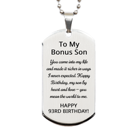Load image into Gallery viewer, 93rd Birthday Gifts for Bonus Son - 93rd Birthday Dog Tag Necklace for Bonus Son - Stainless Steel – front view
