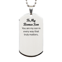 Load image into Gallery viewer, Bonus Son Gift - You are my son in every way that truly matters – front view
