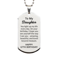Load image into Gallery viewer, 67th Birthday Gifts for Daughter - 67th Birthday Dog Tag Necklace for Daughter - Stainless Steel – front view
