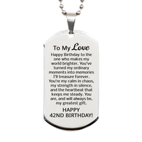 Load image into Gallery viewer, 42nd Birthday Gifts for My Love - 42nd Birthday Dog Tag Necklace for Husband - To My Love – front view
