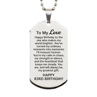 Load image into Gallery viewer, 83rd Birthday Gifts for My Love - 83rd Birthday Dog Tag Necklace for Husband - To My Love – front view

