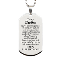Load image into Gallery viewer, 91st Birthday Gifts for Brother - 91st Birthday Dog Tag Necklace for Brother - Stainless Steel – front view
