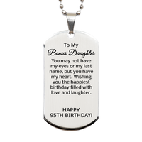 Load image into Gallery viewer, 95th Birthday Gifts for Bonus Daughter - 95th Birthday Dog Tag Necklace for Bonus Daughter - Stainless Steel – front view
