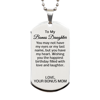 Load image into Gallery viewer, Bonus Daughter Gift from Bonus Mom - To My Bonus Daughter Dog Tag – front view
