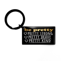 Load image into Gallery viewer, Be Pretty Keychain – front view
