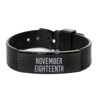 Load image into Gallery viewer, November Eighteenth Bracelet Birthday Birth Date Wedding Anniversary Date for Men Women Him Her November 18 Jewelry – front view
