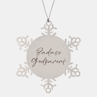 Load image into Gallery viewer, Badass Godparent Ornament Snowflake Ornament – front view
