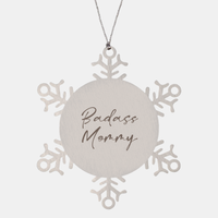 Load image into Gallery viewer, Badass Mommy Ornament Snowflake Ornament – front view
