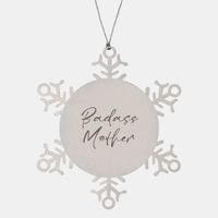 Load image into Gallery viewer, Badass Mother Ornament Snowflake Ornament – front view
