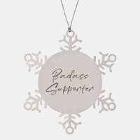 Load image into Gallery viewer, Badass Supporter Ornament Snowflake Ornament – front view
