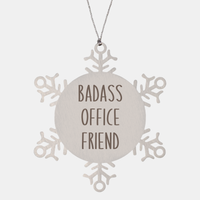 Load image into Gallery viewer, Badass Office Friend Ornament Christmas Gift Snowflake Ornament – front view

