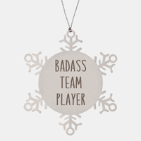 Load image into Gallery viewer, Badass Team Player Ornament Christmas Gift Snowflake Ornament – front view
