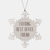 Load image into Gallery viewer, Fucking Best Office Friend Ornament Christmas Gift Snowflake Ornament – front view
