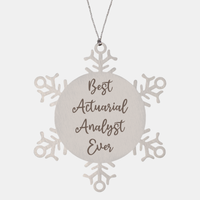 Load image into Gallery viewer, Best Actuarial Analyst Ever Ornament Christmas Gift for Him Her Snowflake Ornament – front view
