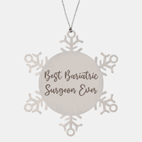Load image into Gallery viewer, Best Bariatric Surgeon Ever Ornament Christmas Gift for Him Her Snowflake Ornament – front view
