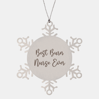Load image into Gallery viewer, Best Burn Nurse Ever Ornament Christmas Gift for Him Her Snowflake Ornament – front view

