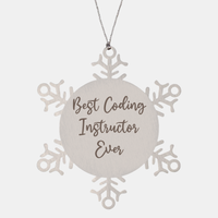 Load image into Gallery viewer, Best Coding Instructor Ever Ornament Christmas Gift for Him Her Snowflake Ornament – front view
