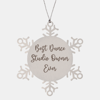 Load image into Gallery viewer, Best Dance Studio Owner Ever Ornament Christmas Gift for Him Her Snowflake Ornament – front view
