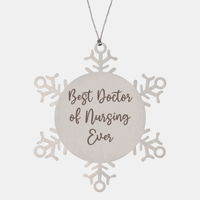 Load image into Gallery viewer, Best Doctor of Nursing Ever Ornament Christmas Gift for Him Her Snowflake Ornament – front view
