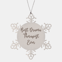 Load image into Gallery viewer, Best Drama Therapist Ever Ornament Christmas Gift for Him Her Snowflake Ornament – front view
