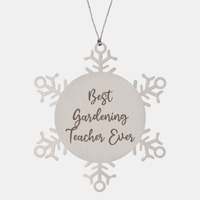 Load image into Gallery viewer, Best Gardening Teacher Ever Ornament Christmas Gift for Him Her Snowflake Ornament – front view
