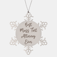 Load image into Gallery viewer, Best Mass Tort Attorney Ever Ornament Christmas Gift for Him Her Snowflake Ornament – front view
