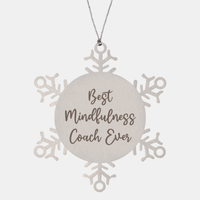 Load image into Gallery viewer, Best Mindfulness Coach Ever Ornament Christmas Gift for Him Her Snowflake Ornament – front view
