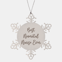 Load image into Gallery viewer, Best Neonatal Nurse Ever Ornament Christmas Gift for Him Her Snowflake Ornament – front view
