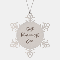 Load image into Gallery viewer, Best Pharmacist Ever Ornament Christmas Gift for Him Her Snowflake Ornament – front view
