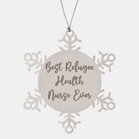 Load image into Gallery viewer, Best Refugee Health Nurse Ever Ornament Christmas Gift for Him Her Snowflake Ornament – front view
