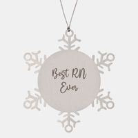 Load image into Gallery viewer, Best RN Ever Ornament Christmas Gift for Him Her Snowflake Ornament – front view
