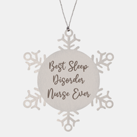 Load image into Gallery viewer, Best Sleep Disorder Nurse Ever Ornament Christmas Gift for Him Her Snowflake Ornament – front view
