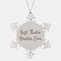 Load image into Gallery viewer, Best Theater Director Ever Ornament Christmas Gift for Him Her Snowflake Ornament – front view
