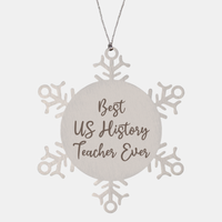 Load image into Gallery viewer, Best US History Teacher Ever Ornament Christmas Gift for Him Her Snowflake Ornament – front view
