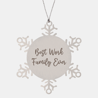 Load image into Gallery viewer, Best Work Family Ever Ornament Christmas Gift for Him Her Snowflake Ornament – front view
