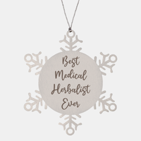 Load image into Gallery viewer, Best Medical Herbalist Ever Ornament, Christmas Gift for Him Her, Stainless Steel Snowflake Ornament – front view
