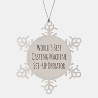 Load image into Gallery viewer, Casting Machine Set Up Operator Ornament Christmas Gift Stainless Steel Snowflake Ornament – front view
