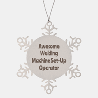Load image into Gallery viewer, Welding Machine Set Up Operator Gift Stainless Steel Snowflake Ornament Christmas Gift Awesome – front view
