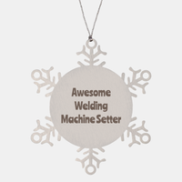 Load image into Gallery viewer, Welding Machine Setter Gift Stainless Steel Snowflake Ornament Christmas Gift Awesome – front view
