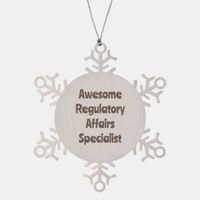 Load image into Gallery viewer, Regulatory Affairs Specialist Gift Stainless Steel Snowflake Ornament Christmas Gift Awesome – front view
