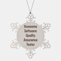 Load image into Gallery viewer, Software Quality Assurance Tester Gift Stainless Steel Snowflake Ornament Christmas Gift Awesome – front view
