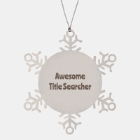 Load image into Gallery viewer, Title Searcher Gift Stainless Steel Snowflake Ornament Christmas Gift Awesome – front view
