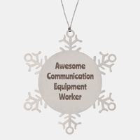 Load image into Gallery viewer, Communication Equipment Worker Gift Stainless Steel Snowflake Ornament Christmas Gift Awesome – front view
